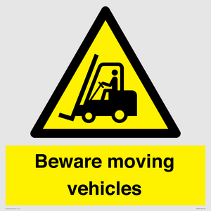 Beware moving vehicles with Warning forklift symbol